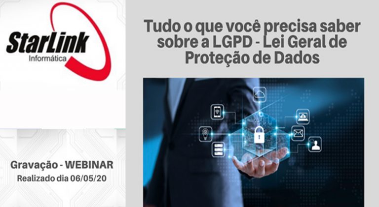 "Tudo o que você precisa saber sobre a 'LGPD' Lei Geral de Proteção de Dados"
